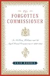 The Forgotten Commissioner: Sir William Mildmay and the Anglo-French Commission of 1750-1755