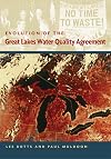 Evolution of the Great Lakes Water Quality Agreement (Dave Dempsey Environmental)