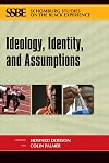 Ideology, Identity, and Assumptions (Schomburg Studies on the Black Experience)