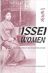 Issei women : echoes from another frontier