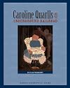 Caroline Quarlls and the Underground Railroad (Badger Biographies)