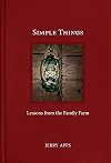 Simple Things: Lessons from the Family Farm