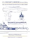 U.S. Aircraft Carriers: An Illustrated Design History