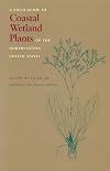 A field guide to coastal wetland plants of the northeastern United States