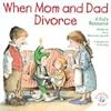 When Mom and Dad Divorce:: An Elf-Help Book for Kids (Elf-Help Books for Kids)