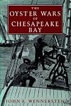 The Oyster Wars of Chesapeake Bay