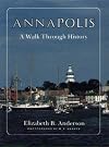 Annapolis: A Walk Through History