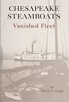 Chesapeake Steamboats: Vanished Fleet