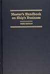 Master's Handbook on Ship's Business, 3 edition