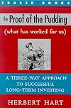 The Proof of the Pudding: What Has Worked for Us: A Three-Way Approach to Successful Long-Term Investing