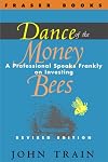 Dance of the Money Bees: A Professional Speaks Frankly on Investing