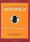Acu-Yoga: Self-Help Techniques to Relieve Tension