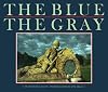 The Blue and the Gray