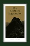 Our Southern Highlanders