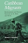 Caribbean Migrants: Environment Human Survival St. Kitts Nevis