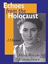 Echoes from the Holocaust: A Memoir (Special Studies; 29)