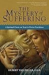 The Mystery of Suffering