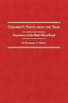 Children's Voices from the Trail: Narratives of the Platte River Road (American Trails Series)