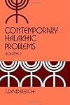 Contemporary Halakhic Problems: Volume I