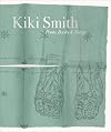 Kiki Smith: Prints, Books and Things