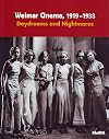 Weimar Cinema 1919-1933: Daydreams and Nightmares