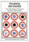 Talking on Paper: An Anthology of Oregon Letters and Diaries