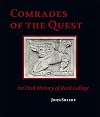 Comrades of the Quest: An Oral History of Reed College