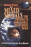Mixed signals : the prospects for global television news