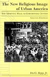The New Religious Image of Urban America: The Shopping Mall as Ceremonial Center