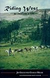 Riding west : an outfitter's life