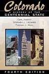 Colorado: A History of the Centennial State