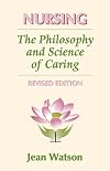 Nursing: The Philosophy and Science of Caring
