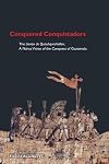 Conquered Conquistadors: The Lienzo de Quauhquechollan, A Nahua Vision of the Conquest of Guatemala