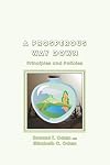 A Prosperous Way Down: Principles and Policies