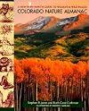 Colorado Nature Almanac: A Month-by-Month Guide to Wildlife and Wild Places