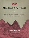 On the Missionary Trail: A Journey Through Polynesia, Asia, and Africa With the London Missionary Society