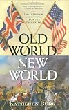 Old World, New World: Great Britain and America from the Beginning