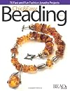 Chic & Easy Beading, Volume 2: 70 Fast and Fun Fashion Jewelry Projects