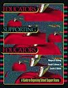 Educators Supporting Educators: A Guide to Organizing School Support Teams