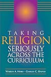 Taking Religion Seriously Across the Curriculum