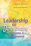 Leadership for Differentiating Schools & Classrooms
