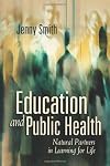 Education and Public Health: Natural Partners in Learning for Life