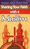 Sharing Your Faith With A Muslim