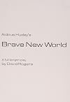 Brave New World (A Play)