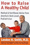 How to Raise a Healthy Child