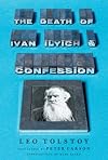 The death of Ivan Ilyich, and, Confession