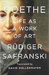Goethe: Life as a Work of Art