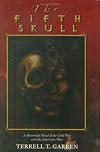 The Fifth Skull: A Historical Novel of the Civil War and the American West