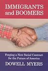 Immigrants and Boomers: Forging a New Social Contract for the Future of America