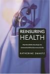 Reinsuring health : why more middle-class people are uninsured and what government can do